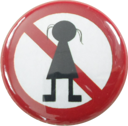 Mädchen Frauen verboten Button